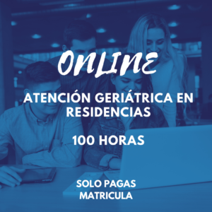 ATENCIÓN GERIÁTRICA EN RESIDENCIAS