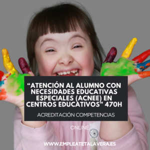 “Atención al Alumno con Necesidades Educativas Especiales (ACNEE) en Centros Educativos”