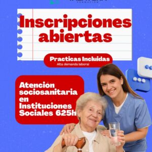CURSO DE ATENCIÓN SOCIOSANITARIA A PERSONAS DEPENDIENTES EN INSTITUCIONES SOCIALES+2 MESES PRACTICAS
