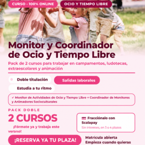 Monitor+Coordinador de ocio y tiempo libre 2x1