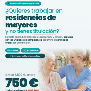 Acreditación de Competencias en Atención Sociosanitaria · Formación + Prácticas en residencias + Acompañamiento